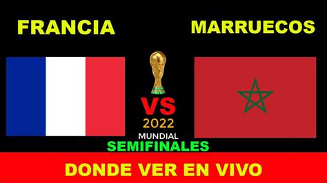 francia vs marruecos en vivo hoy